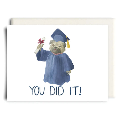 "You did it!" Graduation Greeting Card