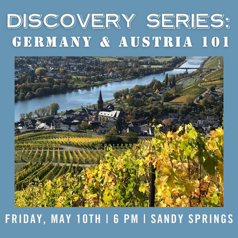 Discovery Series: Germany & Austria 101 Tasting - May 10th - Sandy Springs