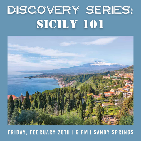 Discovery Series: Sicily 101 Tasting - February 20th - Sandy Springs