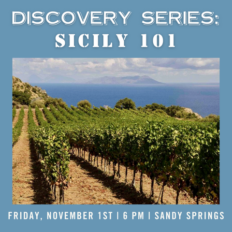 Discovery Series: Sicily 101 Tasting - November 1st - Sandy Springs