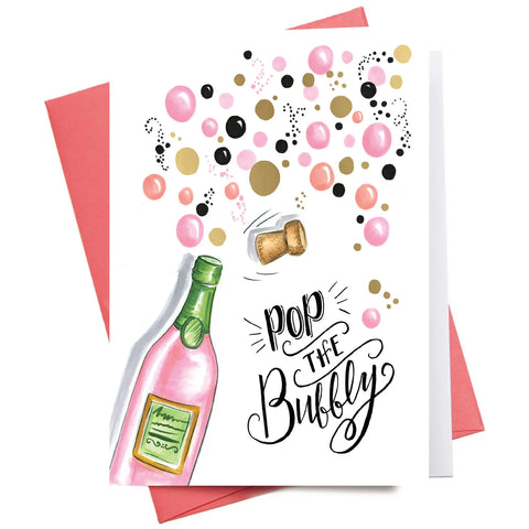 Pop The Bubbly Greeting Card