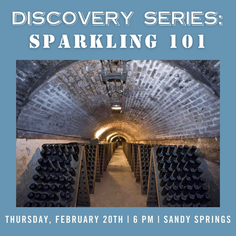 Discovery Series: Sparkling 101 Tasting - February 20th - Sandy Springs