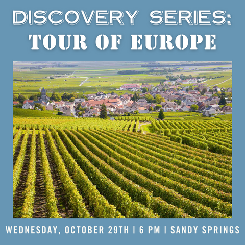 Discovery Series: Tour of Europe Tasting - October 29th - Sandy Springs