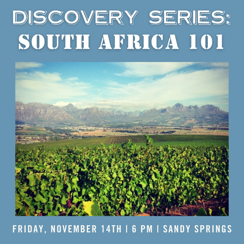 Discover Series: South Africa 101 Tasting - November 14th - Sandy Springs