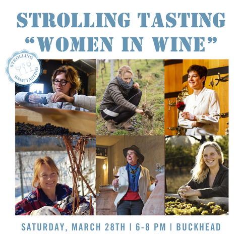 Strolling Tasting: Women in Wine - March 28th - Buckhead