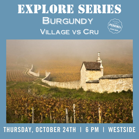 Explore Series: Burgundy Village vs. Cru - October 24th - Westside