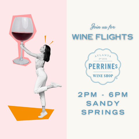 Saturday Wine Flight - December 23rd - Sandy Springs