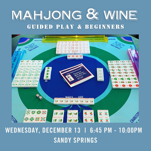 Mahjong & Wine Tasting - December 13th - Sandy Springs