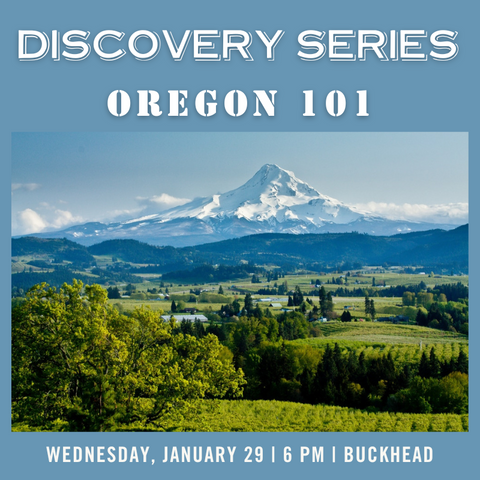 Discovery Series: Oregon 101 Tasting - January 29th - Buckhead