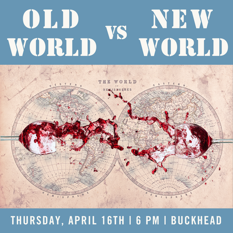 Old World vs New World Blind Tasting - April 16th - Buckhead