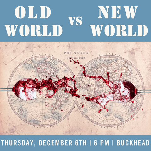 Old World vs New World Blind Tasting - December 6th - Buckhead