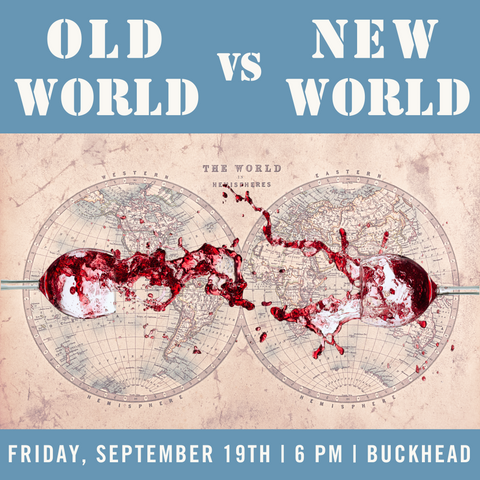 Old World vs New World Blind Tasting - September 19th - Buckhead