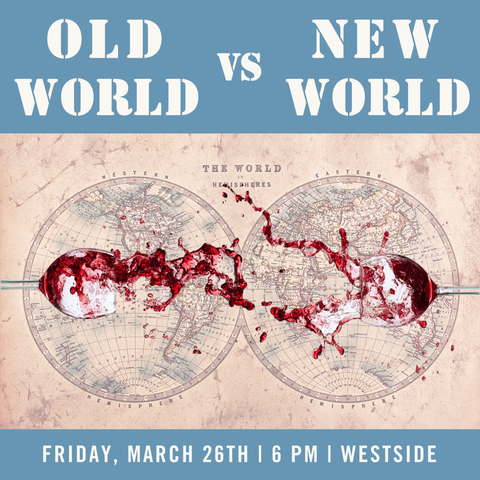 Old World vs New World Blind Tasting: Syrah - March 26th - Westside