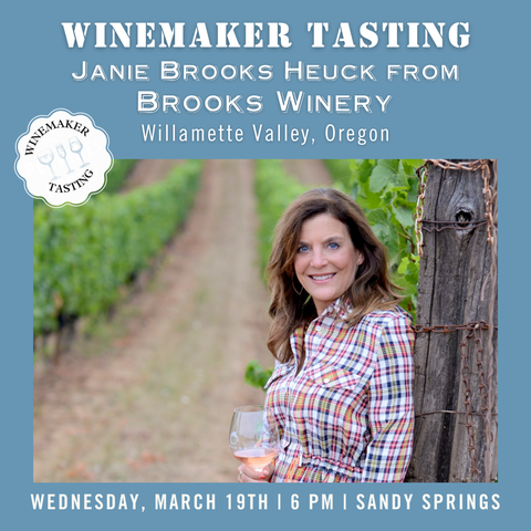 Winemaker Tasting: Janie Brooks Heuck from Brooks Winery, Willamette Valley - March 19th - Sandy Springs