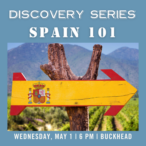 Discovery Series: Spain 101 Tasting - May 1st - Buckhead
