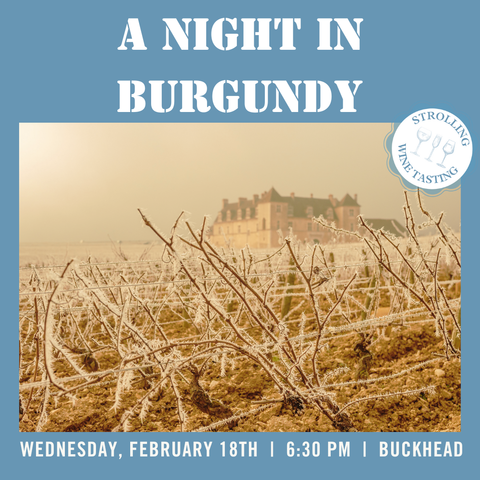 A Night in Burgundy - February 18th - Buckhead