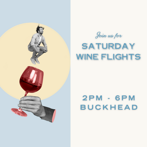 Saturday Wine Flight - March 15th - Buckhead