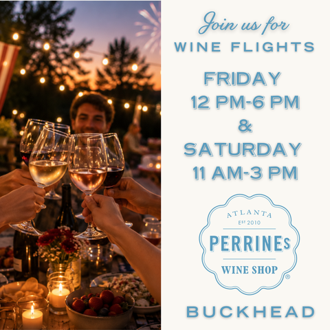 Wine Flights - July 3rd and 4th  - Buckhead