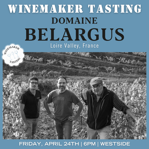 Winemaker Series: Belargus - April 24th - Westside