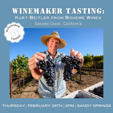 Winemaker Tasting: Kurt Beitler from Boheme Wines - February 29th - Sandy Springs