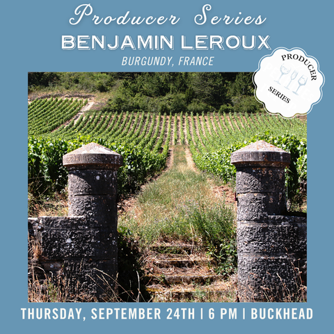 Producer Series: Benjamin Leroux Tasting - September 24th - Buckhead