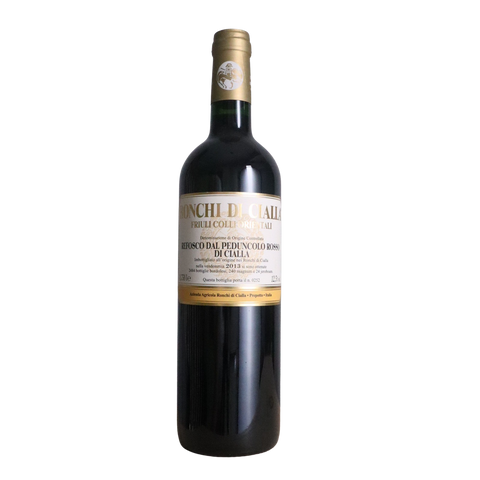 2013 Ronchi di Cialla "Refosco dal Peduncolo Rosso", Friuli-Venezia Giulia, Italy