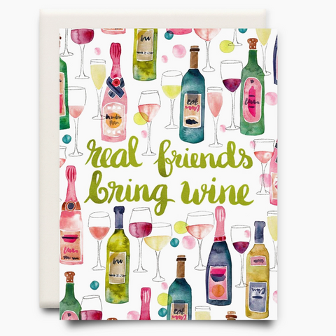 Real Friends Bring Wine, Greeting Card